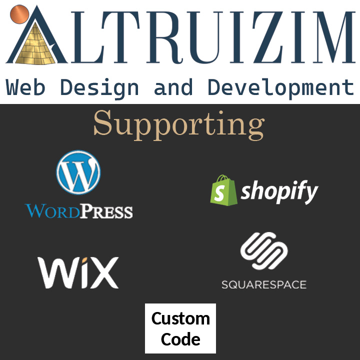 Altruizim web design and development supporting WordPress, Shopify, Wix, Squarespace, and custom code